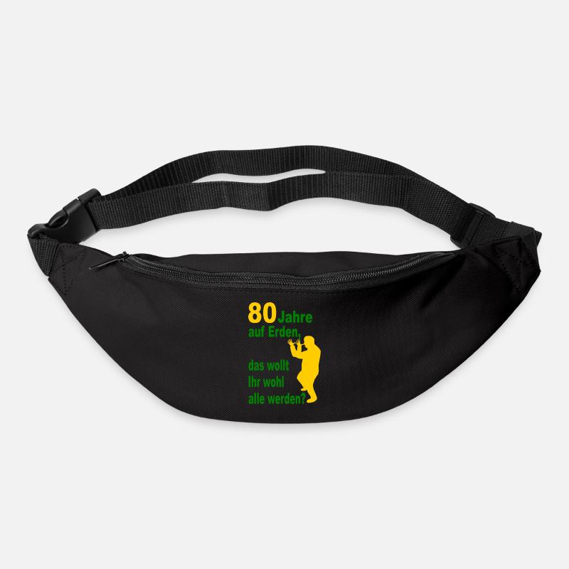 80. Geburtstag - 80 Jahre auf Erden - Gürteltasche - Schwarz