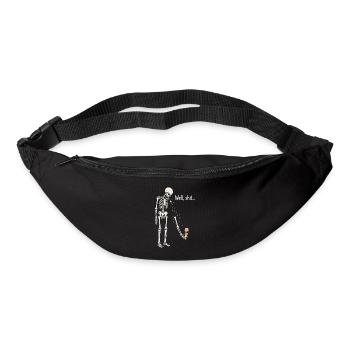 Eh bien merde, humour noir squelette gothique - Sac banane - noir - Devant