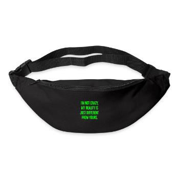 Je ne suis pas folle, ma réalité est différente - Sac banane - noir - Devant