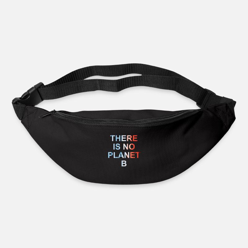 There is no planet b - Gürteltasche - Schwarz
