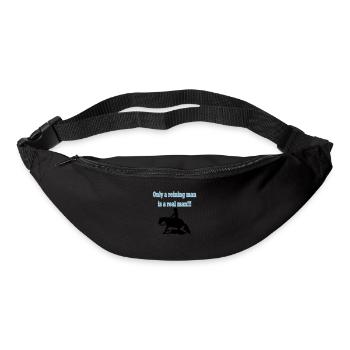 Only a reining man is a real man - Bum bag - black - Front