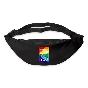 Be Proud Be Loud Be YOU - Gürteltasche - Schwarz - Vorne