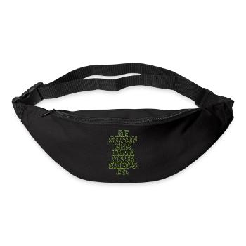 Be Stronger - Bum bag - black - Front