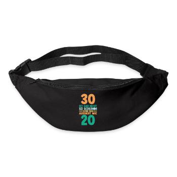 Dreißig 30 Jahre Dreißigster Geburtstag - Gürteltasche - Schwarz - Vorne