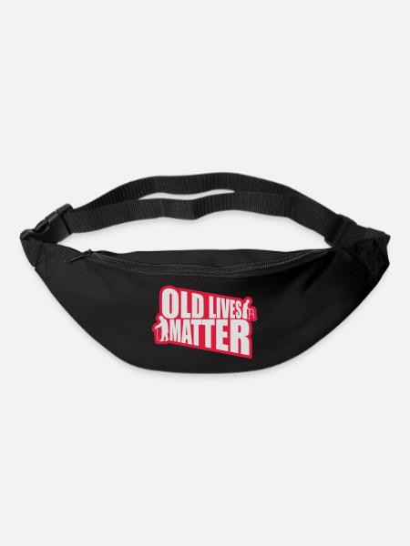 old lives matter Zitat - Gürteltasche - Schwarz