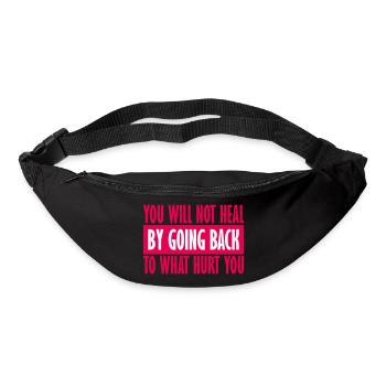 You Will Not Heal Heilung Schmerz Loslassen Neu - Gürteltasche - Schwarz - Vorne