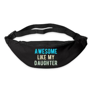 Awesome like my daughter - Bum bag - black - Front