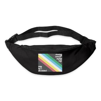 Das Anstarren macht mich nicht weniger behindert Pride-Flagge - Gürteltasche - Schwarz - Vorne