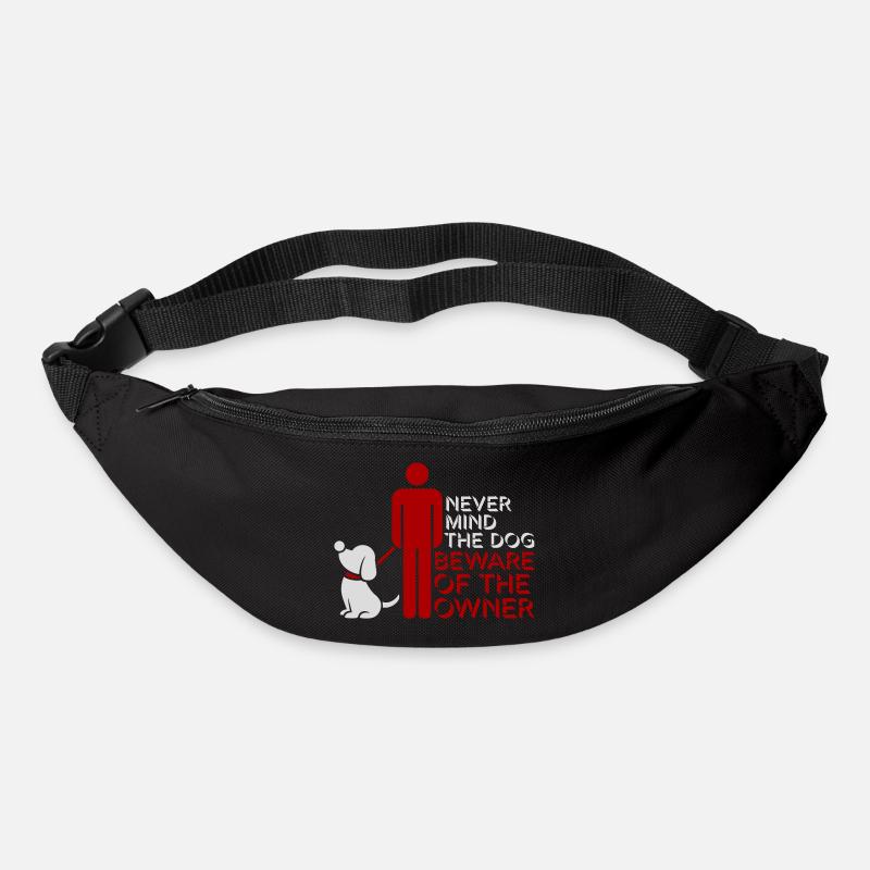 Never Mind Dog Beware Owner Warnung Hunde Humor - Gürteltasche - Schwarz