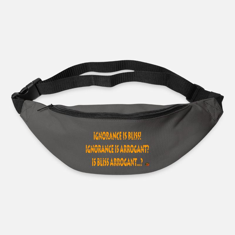 Ignorance is bliss - Bum bag - graphite grey
