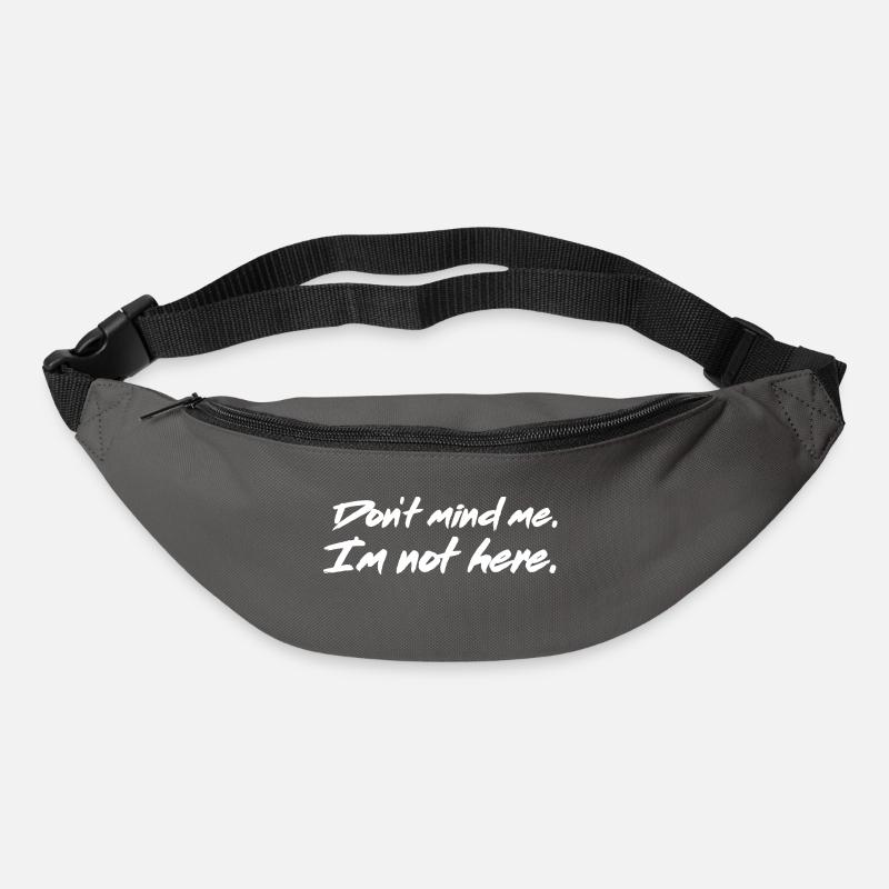 Ne me dérange pas. Je ne suis pas là. - Sac banane - gris graphite