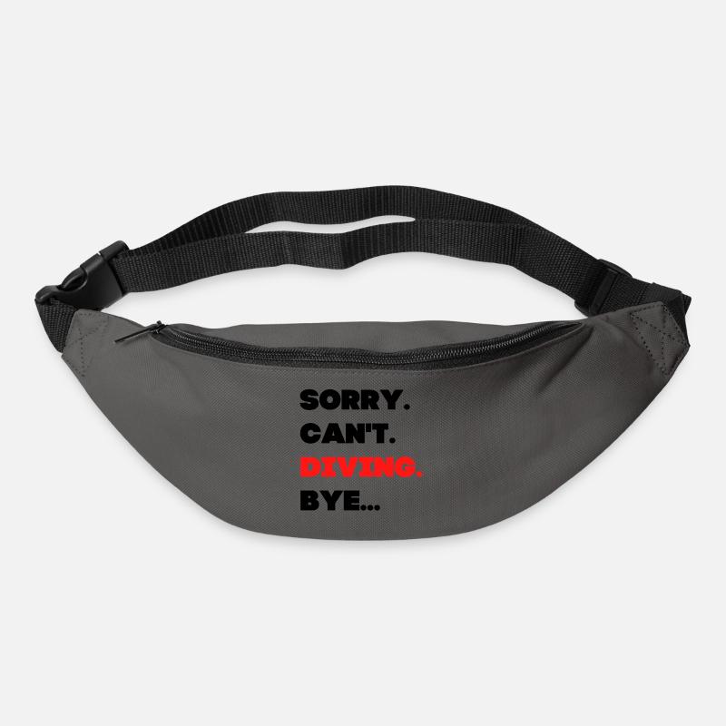 Sorry. Can't. Diving. Bye. - Bum bag - graphite grey