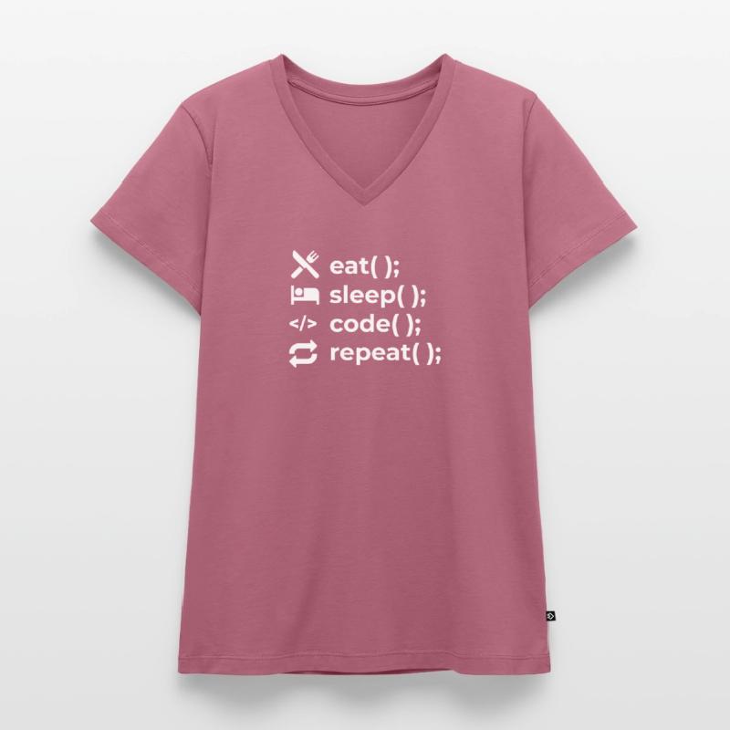Eat Sleep Code Repeat - Coder Informatiker Frauen Premium Bio T-Shirt mit V-Ausschnitt