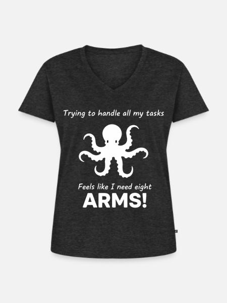 Oktopus Acht Arme Reichen Nicht - Frauen Premium Bio T-Shirt mit V-Ausschnitt - Anthrazit meliert