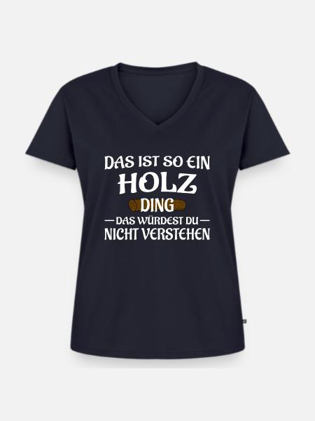 Holz Ding - Frauen Premium Bio T-Shirt mit V-Ausschnitt - Navy