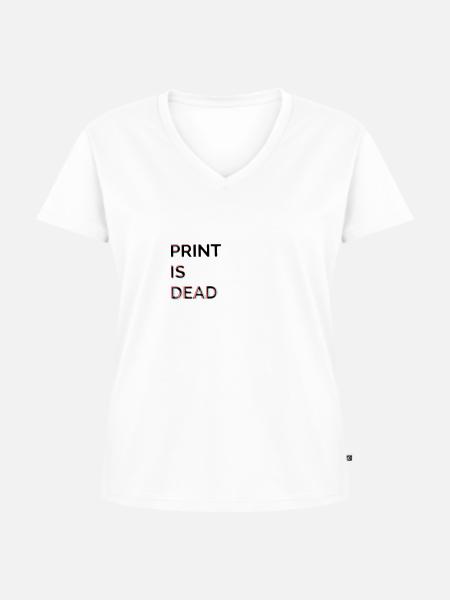 Print is(nt) Dead - Frauen Premium Bio T-Shirt mit V-Ausschnitt - Weiß