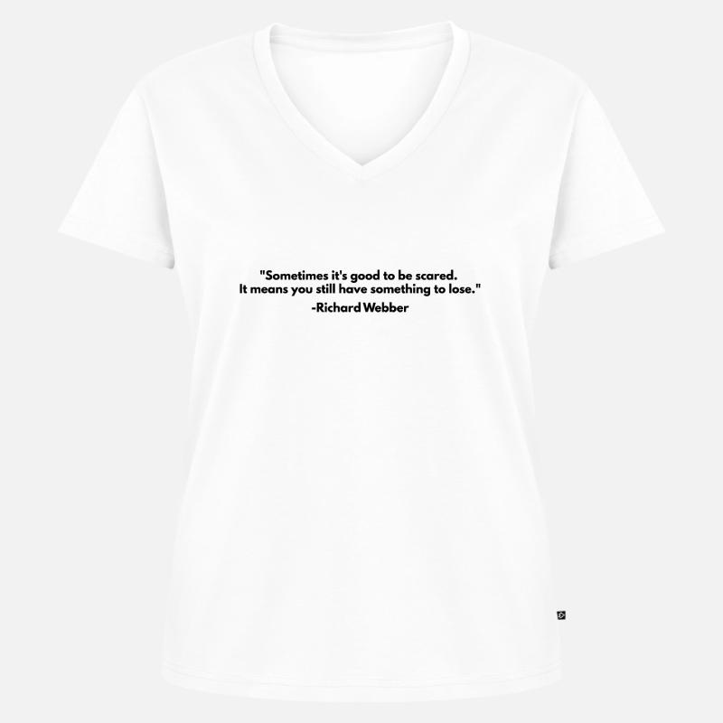 Richard Webber quotes - Women's Premium Organic V-neck T-shirt - white