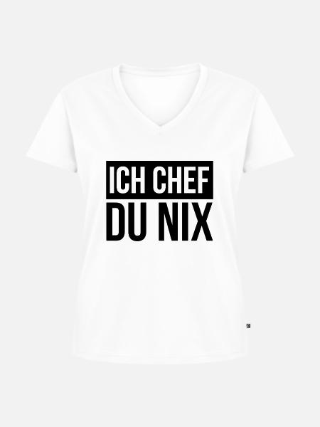 Ich Chef du Nix - Frauen Premium Bio T-Shirt mit V-Ausschnitt - Weiß