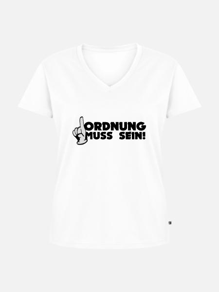 Ordnung Muss Sein! - Frauen Premium Bio T-Shirt mit V-Ausschnitt - Weiß