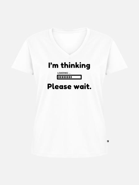 I'm thinking, please wait. - Frauen Premium Bio T-Shirt mit V-Ausschnitt - Weiß