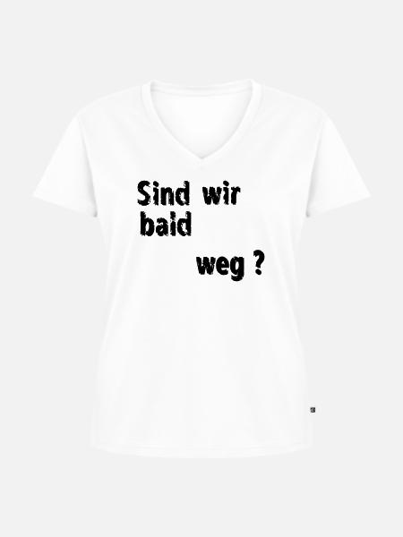 Sind wir bald weg - Frauen Premium Bio T-Shirt mit V-Ausschnitt - Weiß