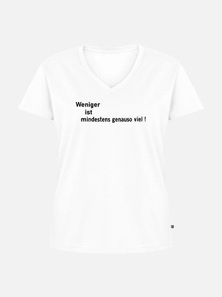 Weniger ist - Frauen Premium Bio T-Shirt mit V-Ausschnitt - Weiß