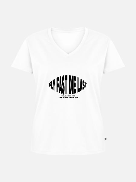 FLY FAST DIE LAST - Frauen Premium Bio T-Shirt mit V-Ausschnitt - Weiß