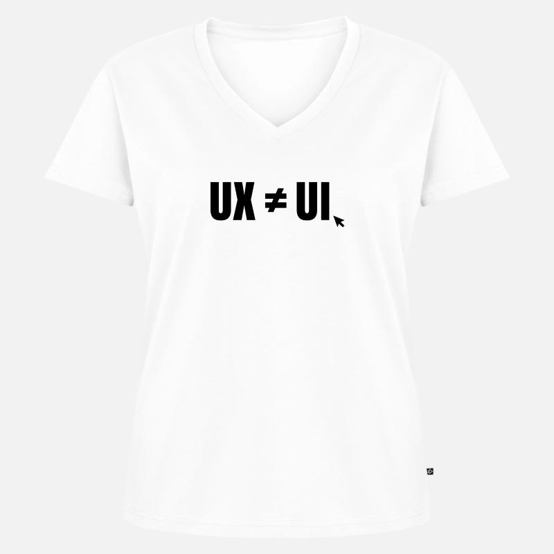 User Experience Interface Designer Shirt Funny - Women's Premium Organic V-neck T-shirt - white