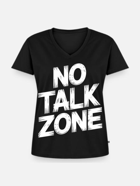 No Talk Zone - Frauen Premium Bio T-Shirt mit V-Ausschnitt - Schwarz