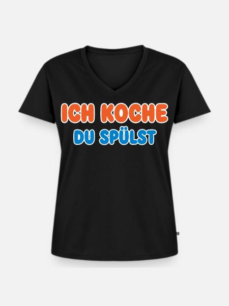 Ich Koche Du Spülst Kuechenspruch - Frauen Premium Bio T-Shirt mit V-Ausschnitt - Schwarz