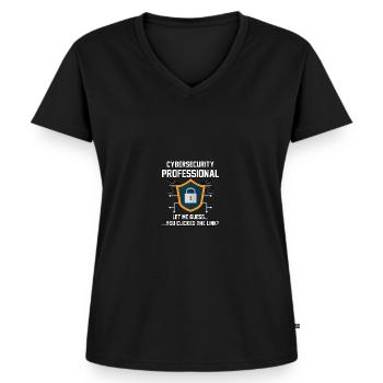 Cybersecurity Professional You Clicked Link - Women's Premium Organic V-neck T-shirt - black - Front - AI Model Female 172 light (172cm)