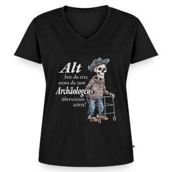 Alt Bist Du Erst Archäologe Renteneintritt Rentner - Frauen Premium Bio T-Shirt mit V-Ausschnitt - Schwarz - Vorne - AI Model Female 172 light (172cm)