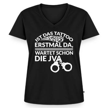 Tattoofrei Tattoo Tattoos Lustiger Spruch JVA - Frauen Premium Bio T-Shirt mit V-Ausschnitt - Schwarz - Vorne - AI Model Female 172 light (172cm)