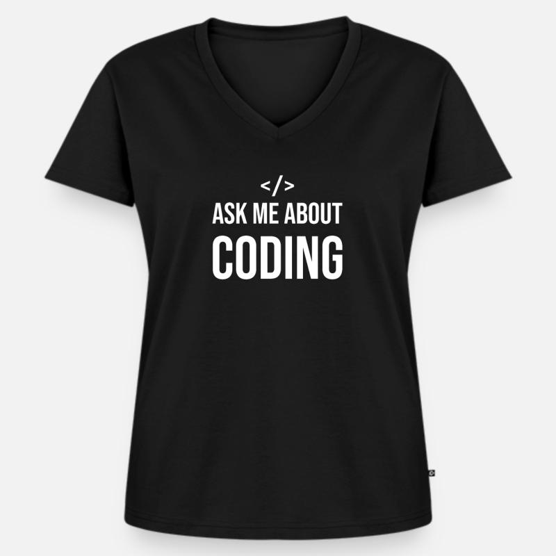 Drôle de programmeur disant Coding Informatik IT - T-shirt encolure en V Premium bio Femme - noir