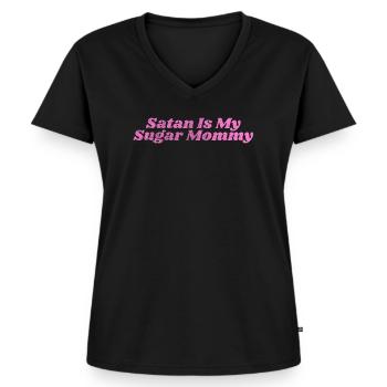 Satan Is My Sugar Mommy I Toyboy Babyboy BDSM Sub - Frauen Premium Bio T-Shirt mit V-Ausschnitt - Schwarz - Vorne - AI Model Female 172 light (172cm)