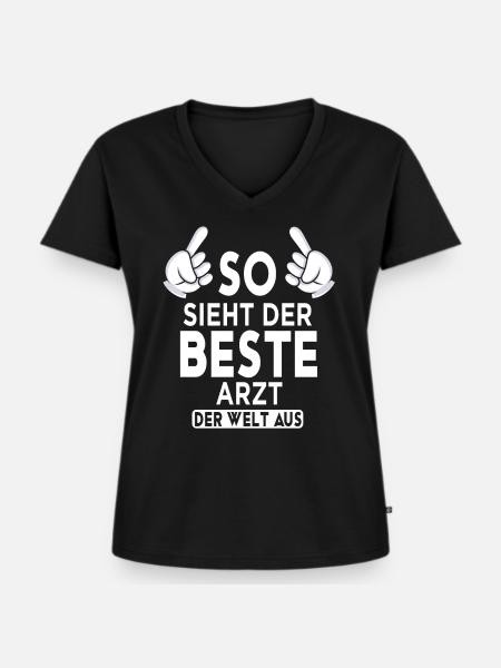 Arzt Spruch - Frauen Premium Bio T-Shirt mit V-Ausschnitt - Schwarz