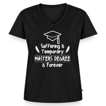 Leiden ist temporär Master Abschluss ist für immer - Frauen Premium Bio T-Shirt mit V-Ausschnitt - Schwarz - Vorne - AI Model Female 172 light (172cm)