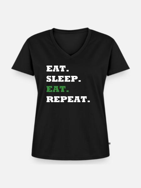 EAT. SLEEP. EAT. REPEAT. - Frauen Premium Bio T-Shirt mit V-Ausschnitt - Schwarz