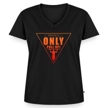 Never give up only pull up - premium design - Women's Premium Organic V-neck T-shirt - black - Front - AI Model Female 172 light (172cm)