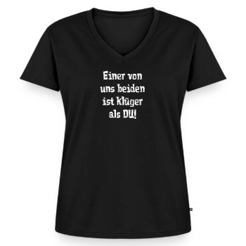 Einer von uns beiden ist klüger als DU! - Frauen Premium Bio T-Shirt mit V-Ausschnitt - Schwarz - Vorne - AI Model Female 172 light (172cm)