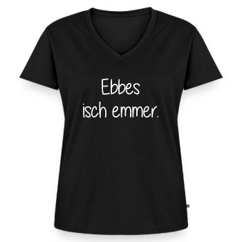 Ebbes isch emmer - Stuttgart - schwäbischer Spruch - Frauen Premium Bio T-Shirt mit V-Ausschnitt - Schwarz - Vorne - AI Model Female 172 light (172cm)