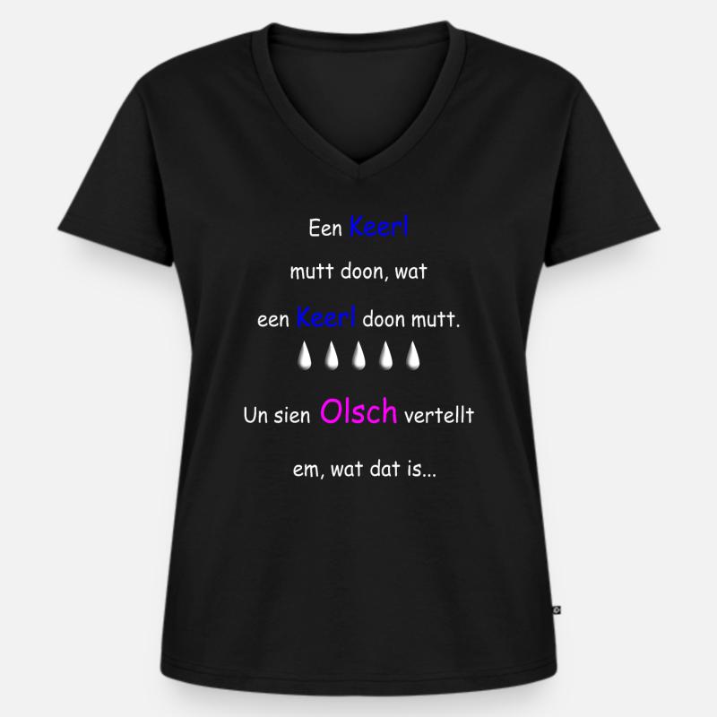 Plattdeutscher Spruch - Frauen Premium Bio T-Shirt mit V-Ausschnitt - Schwarz