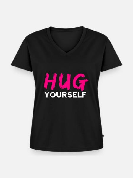 HUG Yourself - Frauen Premium Bio T-Shirt mit V-Ausschnitt - Schwarz