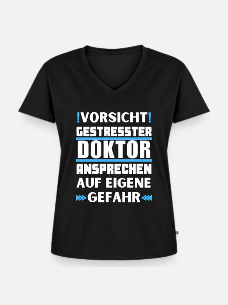 Gestresster Doktor nicht ansprechen! - Frauen Premium Bio T-Shirt mit V-Ausschnitt - Schwarz