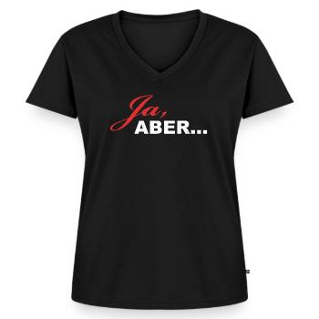 Ja aber - Widersprechen - Frauen Premium Bio T-Shirt mit V-Ausschnitt - Schwarz - Vorne - AI Model Female 172 light (172cm)