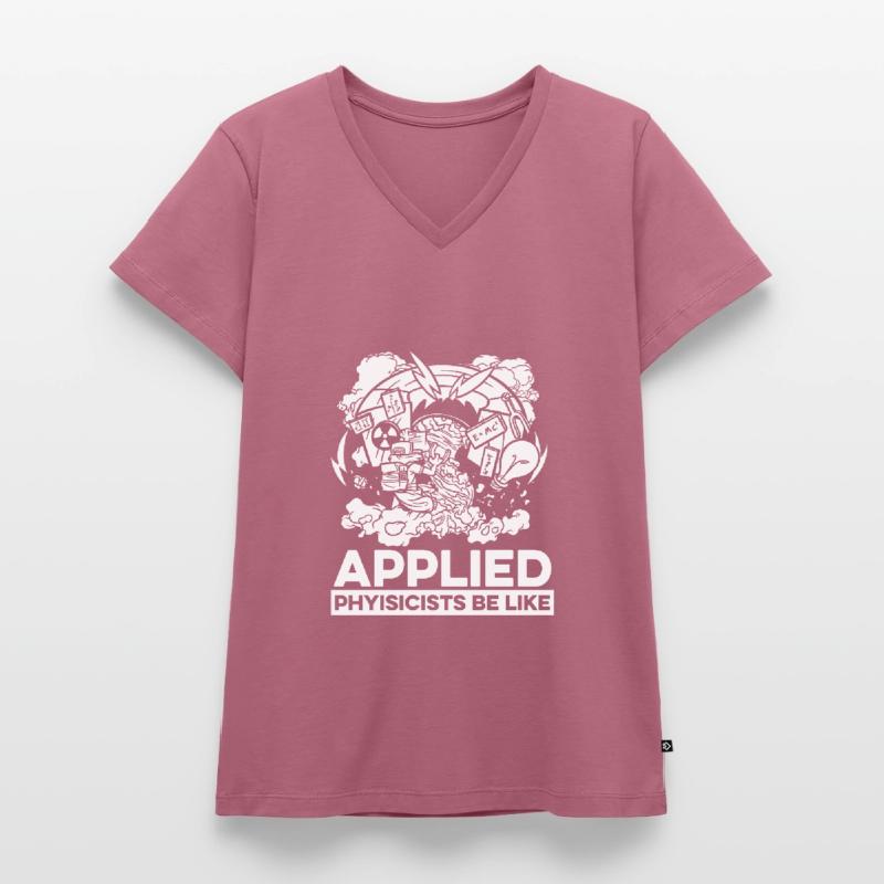 Physics Physicists Applied Physics Women's Premium Organic V-neck T-shirt