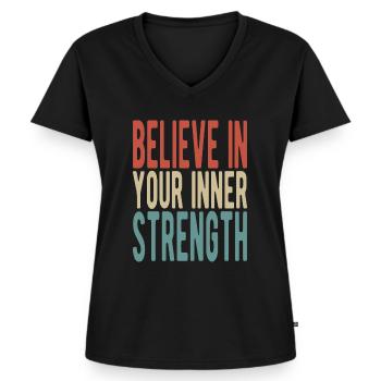 Believe in your inner strength - Frauen Premium Bio T-Shirt mit V-Ausschnitt - Schwarz - Vorne - AI Model Female 172 light (172cm)