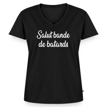 SALUT BANDE DE BÂTARDS - T-shirt encolure en V Premium bio Femme - noir - Devant - AI Model Female 172 light (172cm)