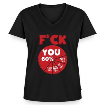 Fuck You Fuck Off Fuck It Fuck This Shit Fuck That - Women's Premium Organic V-neck T-shirt - black - Front - AI Model Female 172 light (172cm)