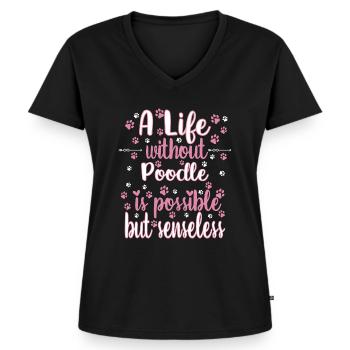 Hund Ein Leben ohne Pudel ist möglich aber sinnlos - Frauen Premium Bio T-Shirt mit V-Ausschnitt - Schwarz - Vorne - AI Model Female 172 light (172cm)